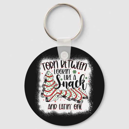 Porte-clés Christmas Tree Cake Torn Between Lookin Like A Sna (Recto)