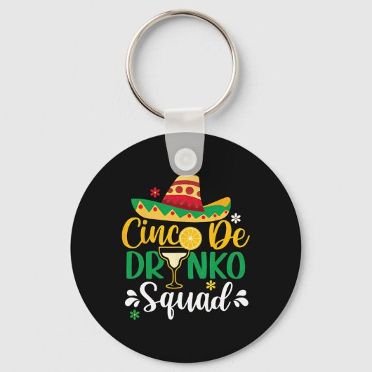 Porte-clés Cinco De Drinko Squad Funy 5 Cinco De Mayo Mexicai (Recto)