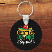 Porte-clés Cinco De Drinko Squad Funy 5 Cinco De Mayo Mexicai (Recto)