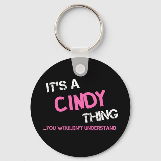 Porte-clés Cindy chose que tu ne comprendrais pas porte - clé (Recto)