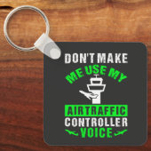 Porte-clés Citation amusante du contrôleur de la circulation  (Recto)