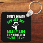 Porte-clés Citation amusante du contrôleur de la circulation  (Verso)