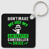 Porte-clés Citation amusante du contrôleur de la circulation  (Dos)