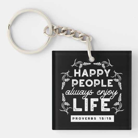 Porte-clés Citation chrétienne inspirante de Proverbes 15:15 (Devant)