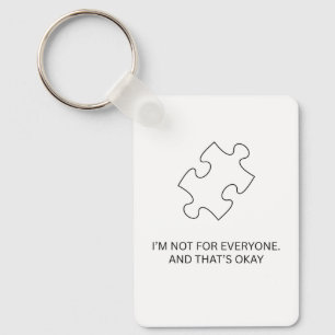 Porte-clés Citation de la pièce de puzzle n'est pas pour tout