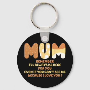 Porte-clés Citation de maman Souviens-toi que je serai toujou