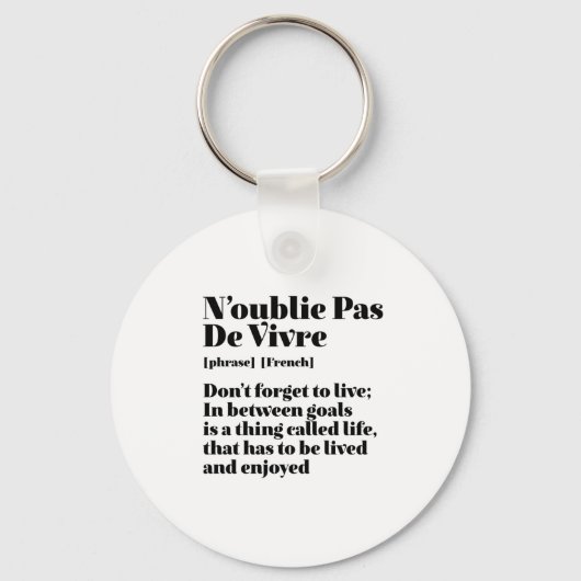Porte-clés Citation De Mots Français Inspirants Pas De Vivre (Recto)
