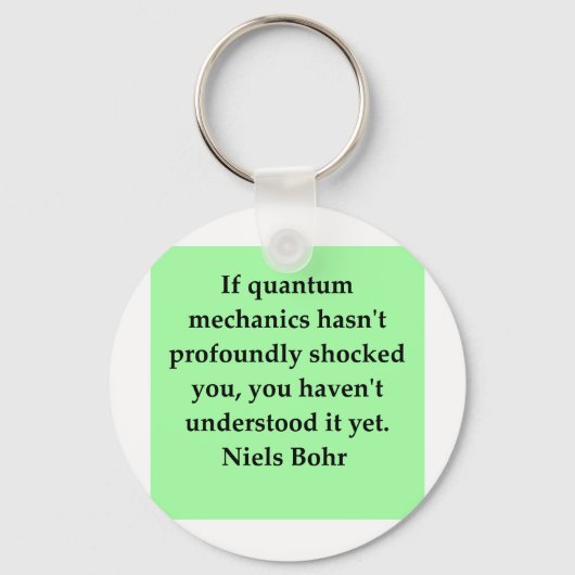 Porte-clés citation de neils bohr (Recto)