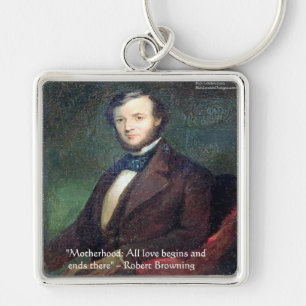 Porte-clés Citation de Robert Browning sur la maternité