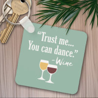 Citation de vin amusant - Faites-moi confiance vou
