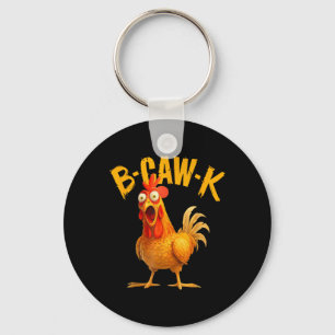 Porte-clés Citation drôle de gros coq B-caw-k Meme