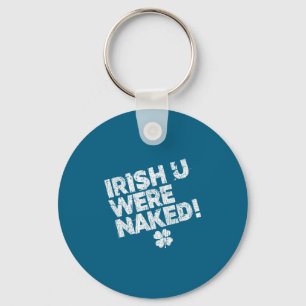 Porte-clés Citation drôle et coquine pour la Saint-Patrick mi