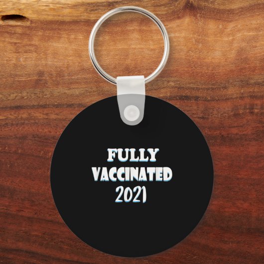 Porte-clés Citation Graphique Funny Vaccinée Pro Vacciné 2021 (Recto)