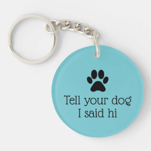 Porte-clés citation Hello Dog