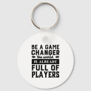 Porte-clés Citation Inspirationnelle vintage Soyez Un Changeu