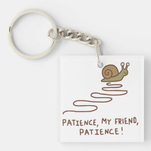 Porte-clés Citation motivante de patience avec un escargot mi