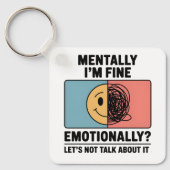 Porte-clés Citation Relatable sur la Santé Mentale (Recto)