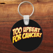 Porte-clés Clavier Trop Optimiste Pour Le Cancer (Recto)