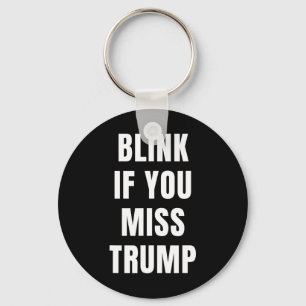 Porte-clés Clignez Si Vous Manquez Trump Pour Les Républicain