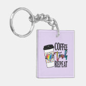 Porte-clés Coffee Teach Repeat - Fun Teacher Life (Devant gauche)