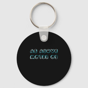 Porte-clés Comme Ci-Dessous - Bubbly Playful Type Citation St