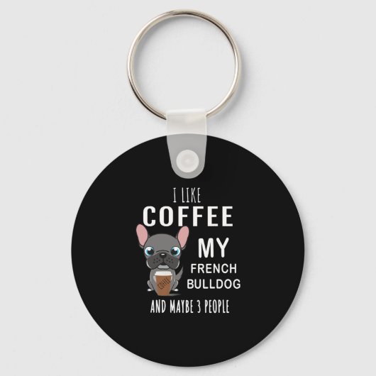 Porte-clés Comme le café avec mon ami bouledogues (Recto)