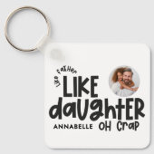 Porte-clés Comme père comme fille drôle photo (Recto)