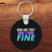 Porte-clés Comment allez-vous que je me contente de préventio (Verso)