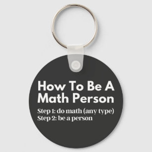 Porte-clés Comment être une personne mathématique