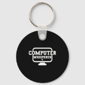 Porte-clés Computer Whisperer Tech Suprt Nerds Geek Funny N  (Recto)