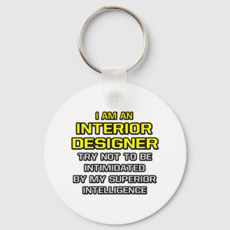 Porte-clés Concepteur d'intérieur...intelligence supérieure