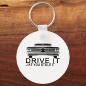 Porte-clés CONDUISEZ-LE COMME VOUS L'AVEZ VOLÉ.png (Recto)