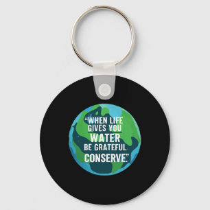 Porte-clés Conserver l'eau Jour des terres Conserver l'eau