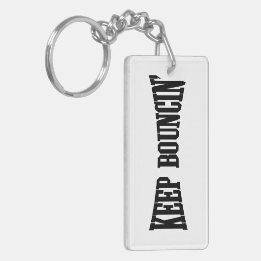 Porte-clés Continuez à rebondir. (Devant gauche)