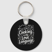 Porte-clés Cooking Is My Love Language, Culinary Chef And Kit (Recto)