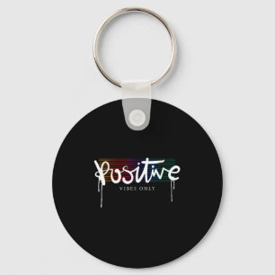 Porte-clés Cool Bonne Vibes Positives Seulement Citations Mot