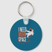 Porte-clés Cool Joke Need More Space  (Recto)