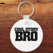 Porte-clés Cool Story Bro (Recto)