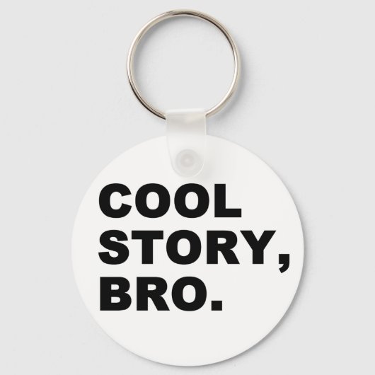 Porte-clés Cool Story Bro (Recto)