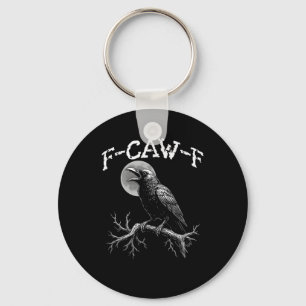 Porte-clés Corbeau F-Caw-F Oiseau Drôle Corbeau Humour Créati