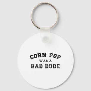 Porte-clés Corn Pop était un mec A D D Meme Athletic Cornpop