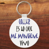 Porte-clés Correr Es Lo Que Me Mantiene Vivo (Recto)