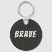 Porte-clés Courageux Motivation Inspiration  (Recto)
