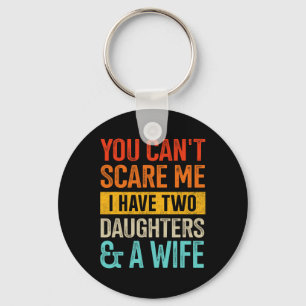 Porte-clés Craignez-Moi Deux Filles Et Femme Pour Papa Pères