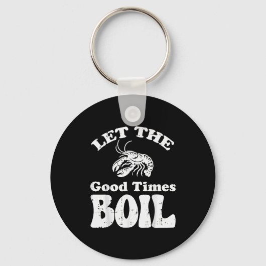 Porte-clés Crawfish Let Good Times Boil Funny Crayfish Men Wo (Recto)