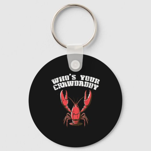 Porte-clés Crayfish Whos Your Crawdaddy Funny Crawfish Crawda (Recto)