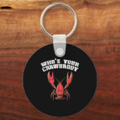 Porte-clés Crayfish Whos Your Crawdaddy Funny Crawfish Crawda (Recto)