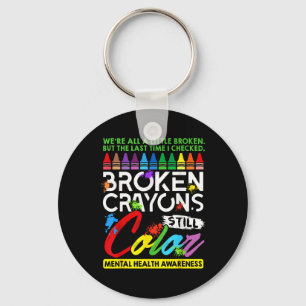Porte-clés Crayons cassés Couleur encore Santé mentale S Sens