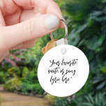 Porte-clés Créez votre propre devis de calligraphie<br><div class="desc">Créez votre propre porte - clé de devis personnalisé. Ajoutez votre citation inspirante préférée,  les paroles de chansons ou le dicton de motivation dans la typographie calligraphique minimaliste.</div>