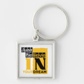 Porte-clés Crois juste à ton rêve (Devant)